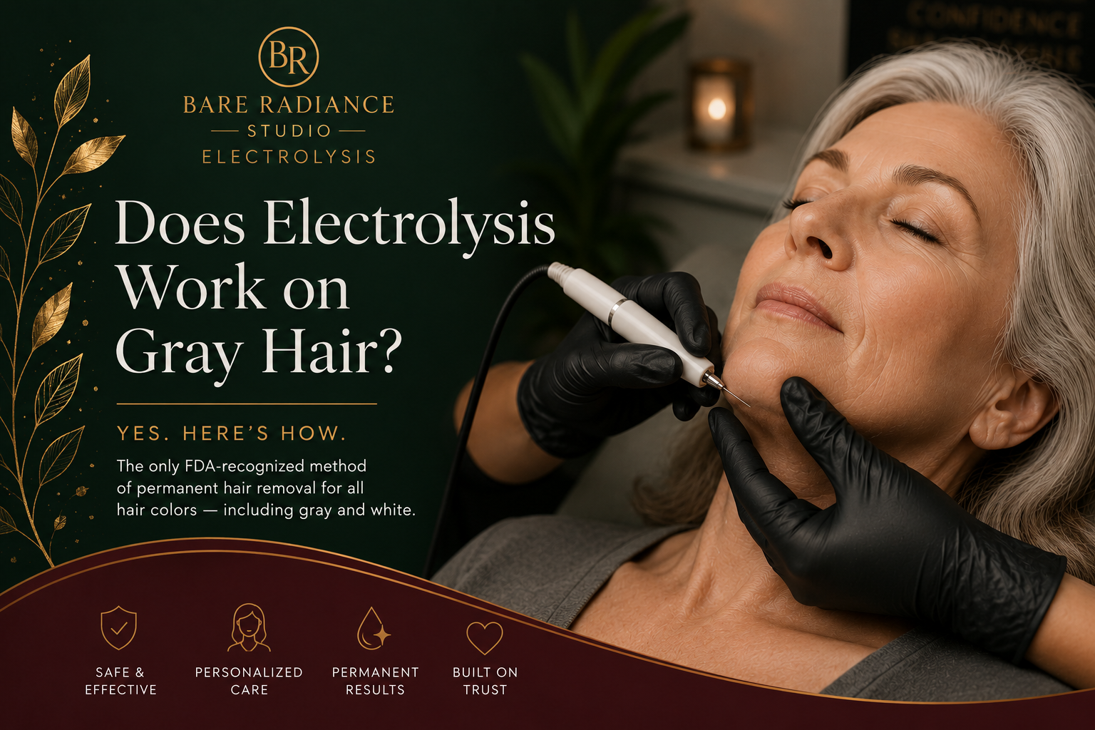 Electrolysis treatment on a woman with gray hair — the only FDA-recognized permanent hair removal method for all hair colors